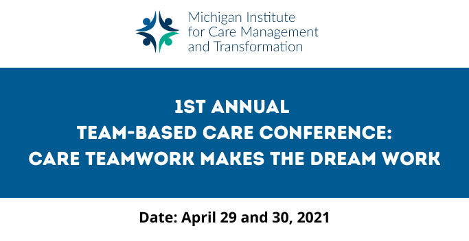 2021 MICMT Team-Based Care Conference Flyer Snapshot