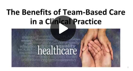 Screenshot of The Benefits of Team-Based Care in a Clinical Practice video